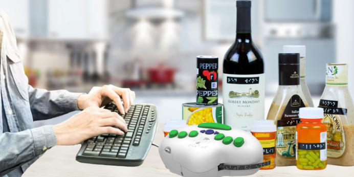 Hands typing into QWERTY keyboard connected to the 6dot Brialle Label Maker next to braille labeled products: can of corn, pepper, medication bottles, wine bottle, salad dressing